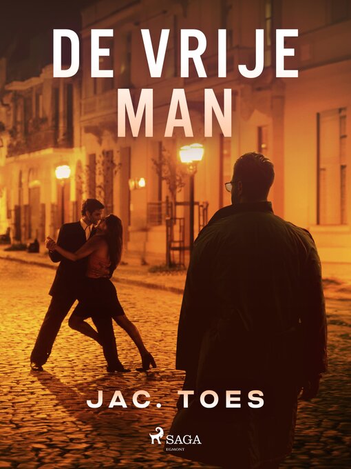 Title details for De vrije man by Jac. Toes - Available